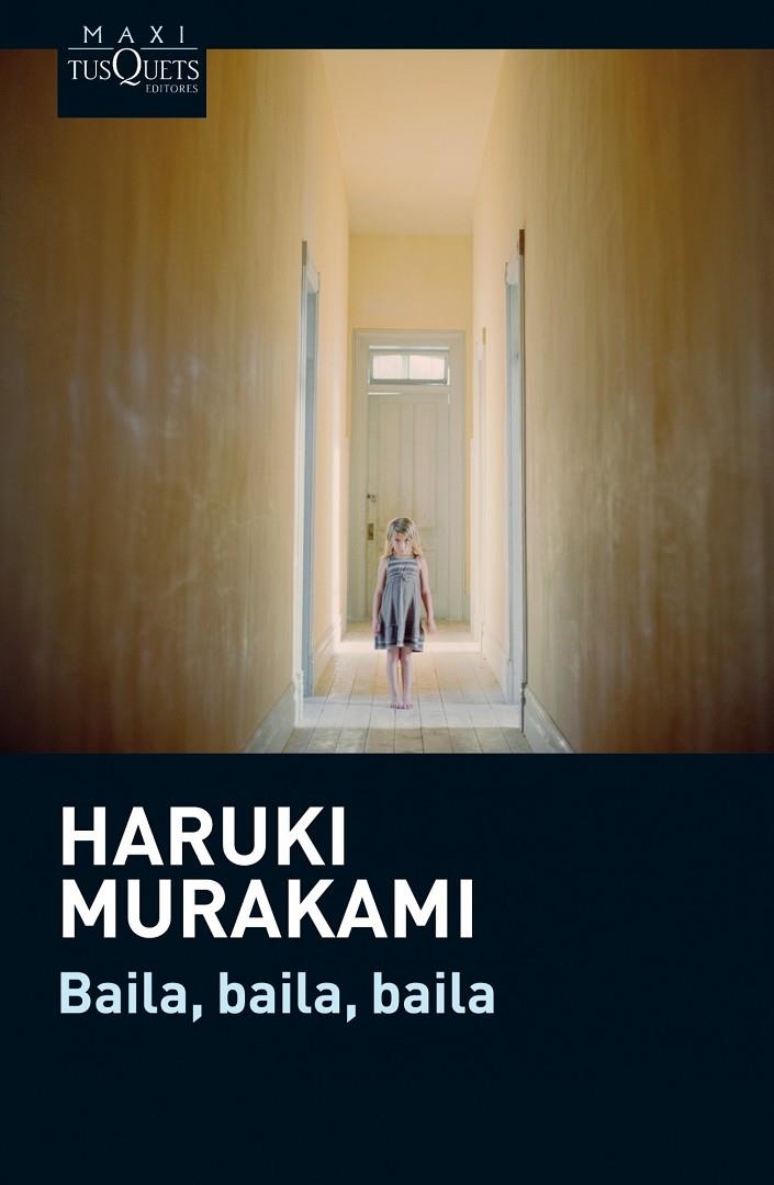 Baila, baila, baila | 9788483837665 | Murakami, Haruki | Librería online de Figueres / Empordà