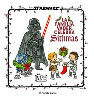 Star Wars. La familia Vader celebra Sithmas | 9788411121286 | Brown, Jeffrey | Llibreria online de Figueres i Empordà