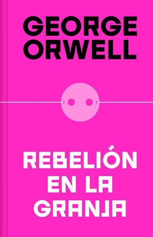 Rebelión en la granja (edición definitiva avalada por The Orwell Estate) | 9788466362344 | Orwell, George | Llibreria online de Figueres i Empordà