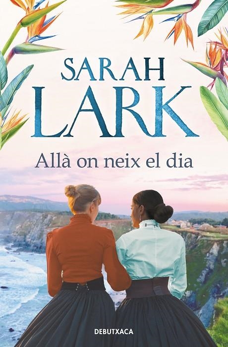 Allà on neix el dia | 9788418196720 | Lark, Sarah | Llibreria online de Figueres i Empordà