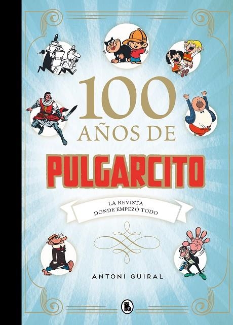 100 años de Pulgarcito | 9788402425171 | Guiral, Antoni | Librería online de Figueres / Empordà