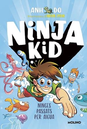 Sèrie Ninja Kid #09. Ninges passats per aigua | 9788427226159 | Do, Anh | Llibreria online de Figueres i Empordà