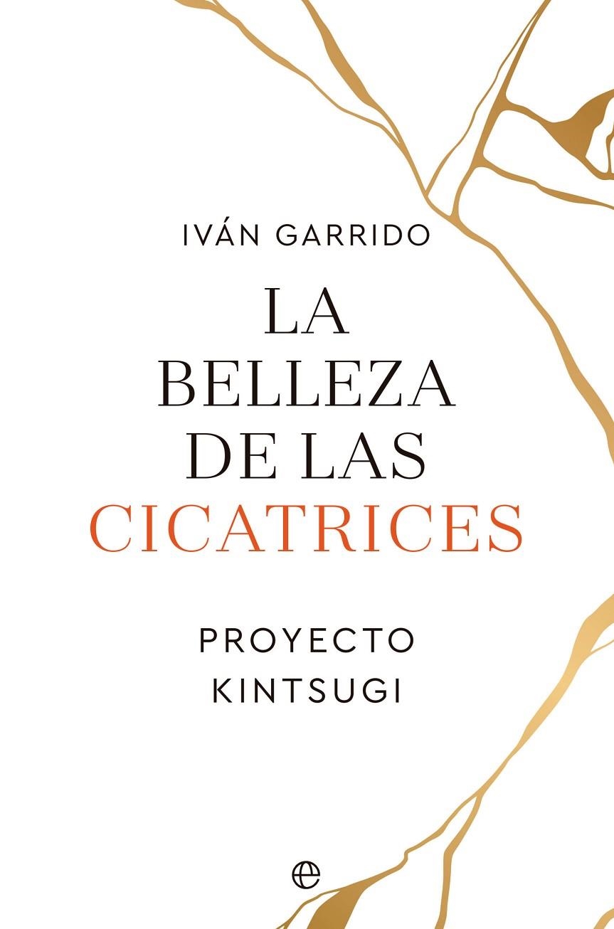 La belleza de las cicatrices | 9788413843995 | Garrido, Iván | Librería online de Figueres / Empordà