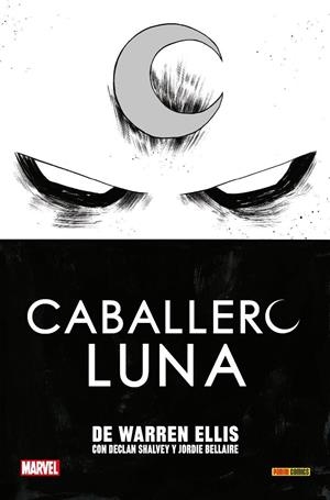 CABALLERO LUNA DE WARREN ELLIS | 9788411500562 | WARREN ELLIS - DECLAN SHALVEY -JORDIE BELLAIRE | Llibreria online de Figueres i Empordà