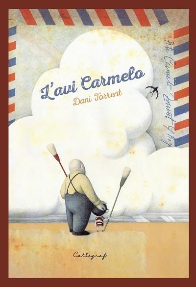 L'avi Carmelo | 9788412526714 | Torrent Riba, Daniel | Librería online de Figueres / Empordà