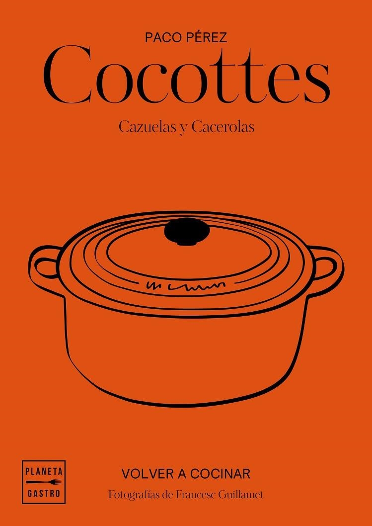 Cocottes | 9788408197546 | Pérez, Paco/García-Arbós, Salvador/Guillamet, Francesc | Llibreria online de Figueres i Empordà