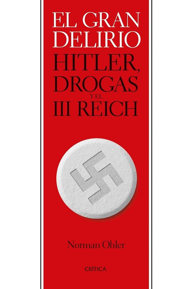 El gran delirio | 9788491993544 | Ohler, Norman | Librería online de Figueres / Empordà