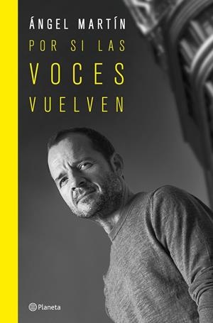 Por si las voces vuelven. Edición especial tapa dura | 9788408265689 | Martín, Ángel | Llibreria online de Figueres i Empordà