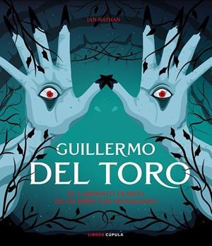 Guillermo del Toro | 9788448029746 | Nathan, Ian | Librería online de Figueres / Empordà