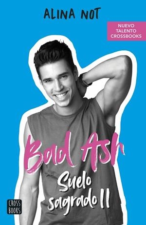 Bad Ash #05. Suelo sagrado 2. | 9788408262640 | Not, Alina | Llibreria online de Figueres i Empordà