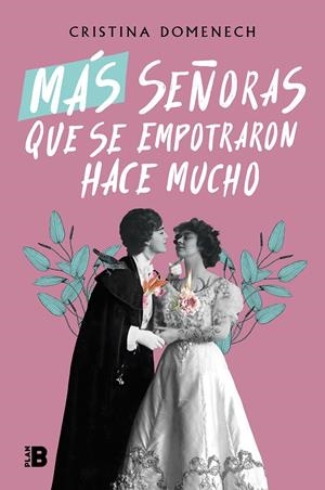 Más señoras que se empotraron hace mucho | 9788418051593 | Domenech, Cristina | Librería online de Figueres / Empordà