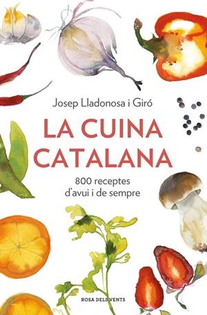 La cuina catalana | 9788418033568 | Lladonosa i Giró, Josep | Llibreria online de Figueres i Empordà