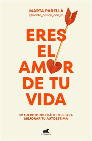 Eres el amor de tu vida | 9788419248428 | Parella (@marta_coach_con_m), Marta | Llibreria online de Figueres i Empordà