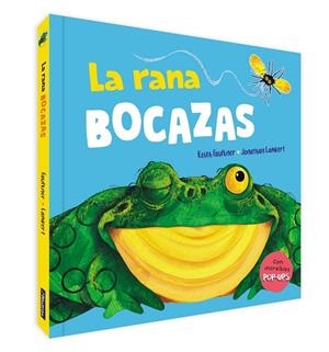 La rana bocazas. Un libro pop-up | 9788448861582 | Faulkner, Keith/Lambert, Jonathan | Llibreria online de Figueres i Empordà