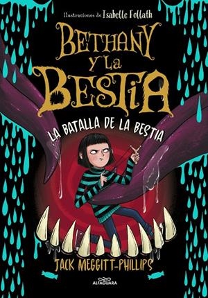 Bethany y la Bestia #03. La batalla de la bestia | 9788420459967 | Meggitt-Phillips, Jack | Llibreria online de Figueres i Empordà
