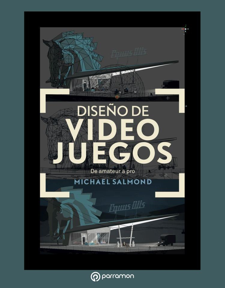 Diseño de videojuegos | 9788434213975 | Salmond, Michael | Llibreria online de Figueres i Empordà
