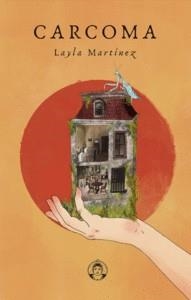 Carcoma | 9788494704376 | Martínez, Layla | Llibreria online de Figueres i Empordà