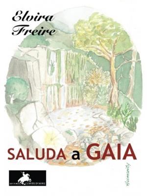 SALUDA A GAIA | 9788412521726 | García Freire, Elvira | Llibreria online de Figueres i Empordà