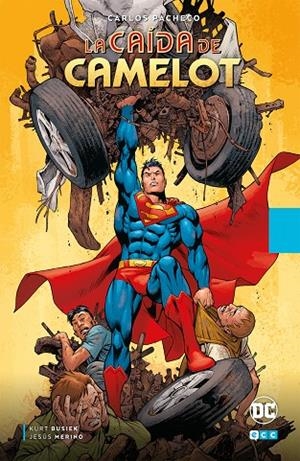 FOCUS - Carlos Pacheco: Superman: La caída de Camelot | 9788419518057 | Busiek, Kurt | Librería online de Figueres / Empordà