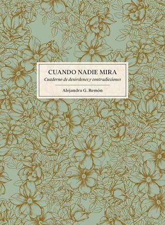 Cuando nadie mira | 9788416890224 | G. Remón, Alejandra | Llibreria online de Figueres i Empordà