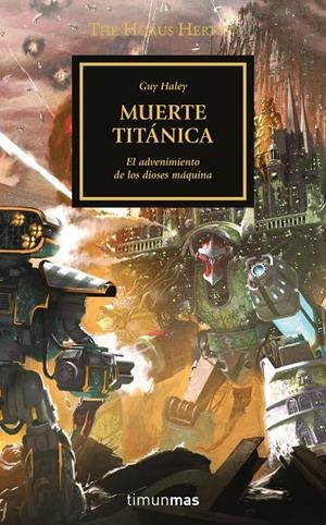 Muerte titánica (WARHAMMER 40.000. HORUS HERESY #53/54) | 9788445008416 | Haley, Guy | Librería online de Figueres / Empordà