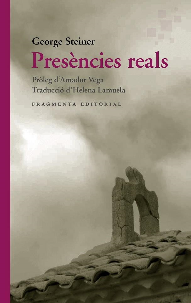 Presències reals | 9788417796693 | Steiner, George | Llibreria online de Figueres i Empordà