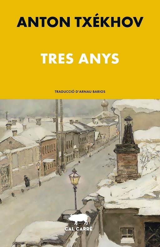 Tres anys | 9788412585629 | Txékhov, Anton | Llibreria online de Figueres i Empordà