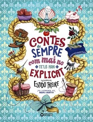 Contes de sempre com mai no te'ls han explicat | 9788448955519 | Freire, Espido | Llibreria online de Figueres i Empordà