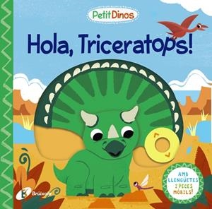 Petit Dinos. Hola, Triceratops! | 9788413491097 | Varios Autores | Librería online de Figueres / Empordà