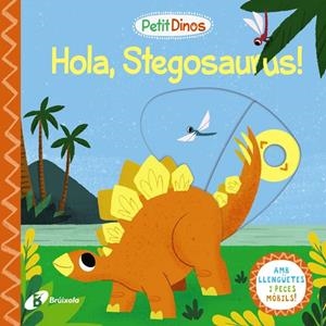 Petit Dinos. Hola, Stegosaurus! | 9788413491103 | Varios Autores | Librería online de Figueres / Empordà
