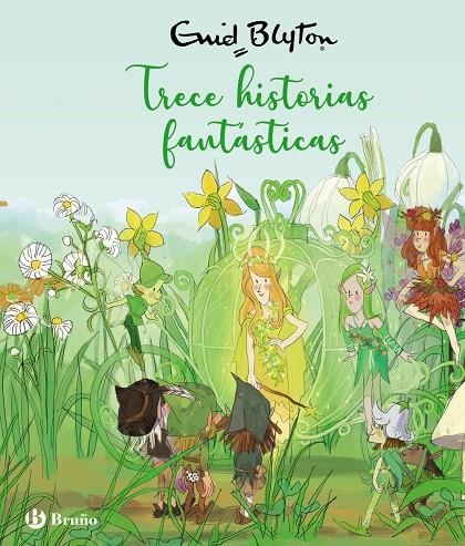 Enid Blyton. Trece historias fantásticas | 9788469668689 | Blyton, Enid | Librería online de Figueres / Empordà