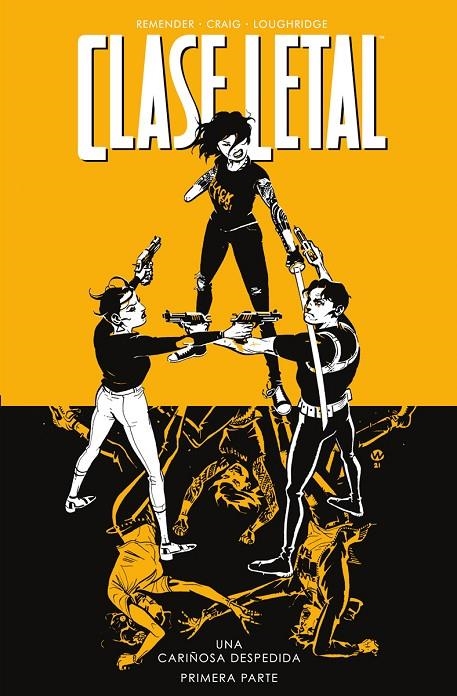 CLASE LETAL #11. UNA CARIÑOSA DESPEDIDA 1 | 9788467959802 | Remender, Rick/Craig, Wes/Loughridge, Lee | Llibreria online de Figueres i Empordà