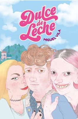 Dulce de leche | 9788418809484 | Miguel Vila | Llibreria online de Figueres i Empordà