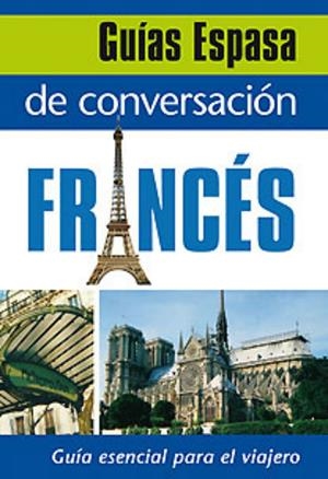 Guía de conversación francés | 9788467027396 | AA. VV. | Llibreria online de Figueres i Empordà