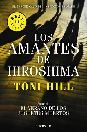 Los amantes de Hiroshima (Inspector Salgado 3) | 9788466338875 | Toni Hill | Llibreria online de Figueres i Empordà
