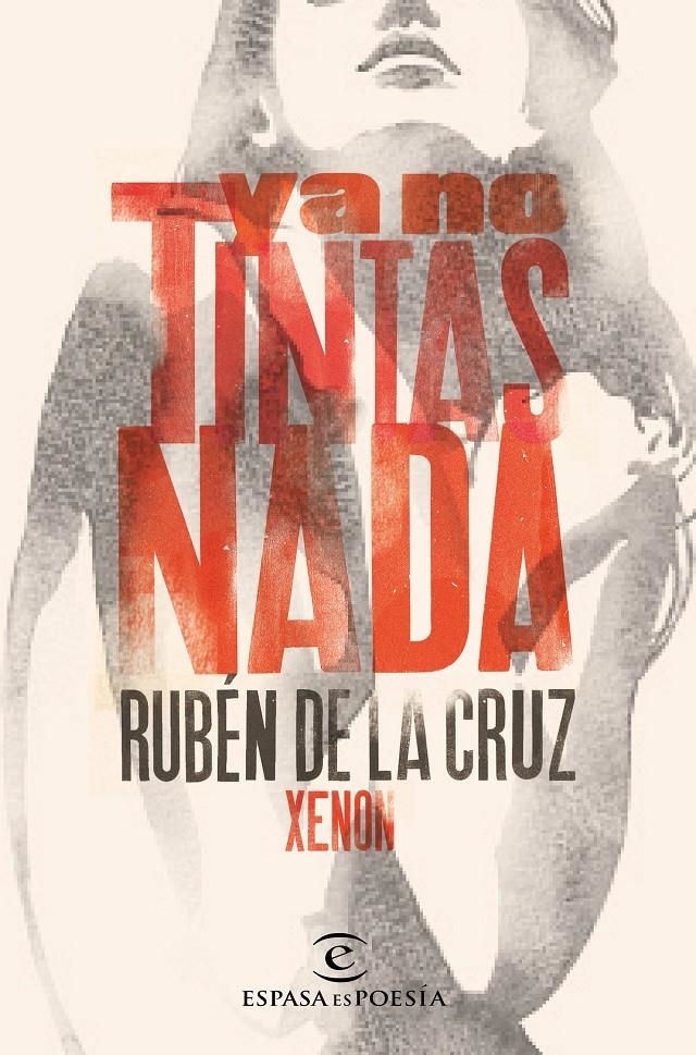 Ya no tintas nada | 9788467047226 | Xenon Rubén D. | Librería online de Figueres / Empordà