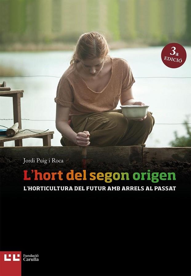 L'hort del segon origen | 9788472269897 | Puig i Roca, Jordi | Llibreria online de Figueres i Empordà