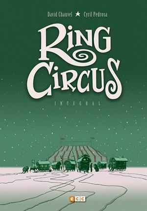 Ring Circus | 9788417176204 | Chauvel, David | Llibreria online de Figueres i Empordà