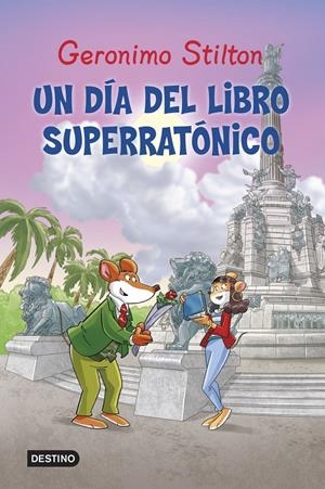 Un día del libro superratónico | 9788408125433 | Geronimo Stilton | Librería online de Figueres / Empordà