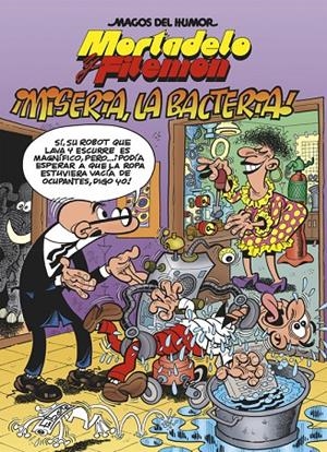 ¡Miseria, la bacteria! (Mortadelo y Filemon #178) | 9788466655637 | Ibáñez Talavera, Francisco | Librería online de Figueres / Empordà