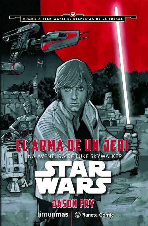 Star Wars: El arma de un Jedi | 9788416476046 | Jason Fry | Llibreria online de Figueres i Empordà