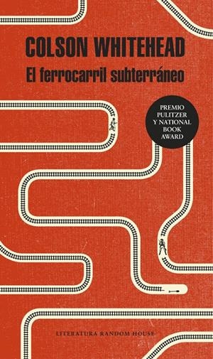 El ferrocarril subterráneo | 9788439733003 | Colson Whitehead | Llibreria online de Figueres i Empordà