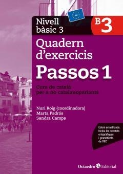 Passos 1. Quadern d'exercicis. Nivell Bàsic 3 (NOVA EDICIÓ 2017) | 9788499219608 | Roig Martínez, Núria/Padrós Coll, Marta/Camps Fernandez, Sandra/Daranas Viñolas, Meritxell | Llibreria online de Figueres i Empordà
