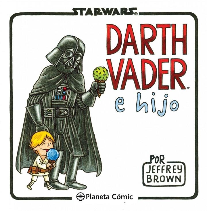 Star Wars. Darth Vader e hijo | 9788415480822 | Jeffrey Brown | Librería online de Figueres / Empordà