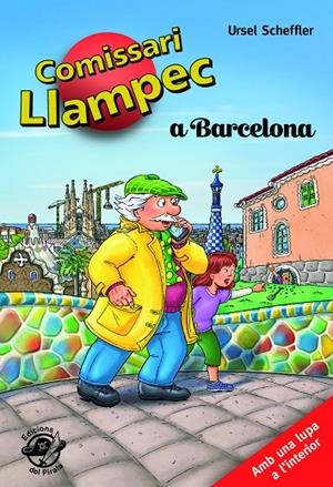 El comissari Llampec a Barcelona! (Comissari Llampec #22) | 9788493414665 | Scheffler, Ursel | Librería online de Figueres / Empordà