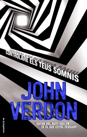 Controlaré els teus somnis (Detectiu David Gurney #05) | 9788416306718 | John Verdon | Librería online de Figueres / Empordà