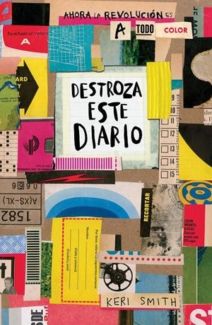 Destroza este diario. Ahora a todo color | 9788449333736 | Smith, Keri | Llibreria online de Figueres i Empordà