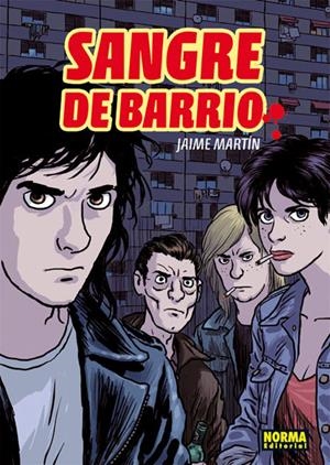SANGRE DE BARRIO | 9788467909890 | Jaime Martin | Librería online de Figueres / Empordà