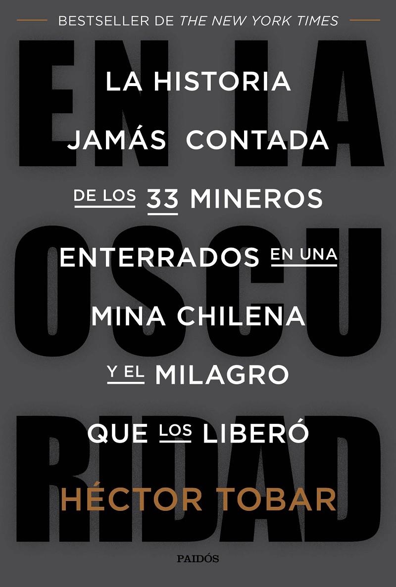 En la oscuridad. La historia jamás contada de los 33 mineros enterrados en una mina | 9788449331459 | Tobar, Héctor | Librería online de Figueres / Empordà