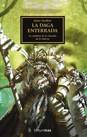La daga enterrada (WARHAMMER 40.000. HORUS HERESY #54) | 9788445008423 | Swallow, James | Llibreria online de Figueres i Empordà